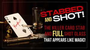 Stabbed & Shot 2 by Bill Abbott Kartenstechen durch Tüte Schnapsglas erscheint