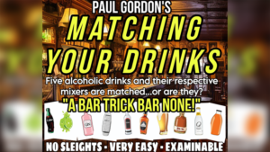 Matching Your Drinks by Paul Gordon magische Übereinstimmung Drinks & Mischgetränke