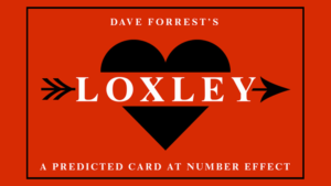 Loxley (Gimmicks and Online Instructions) by David Forrest