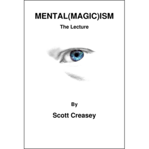 Mental(Magic)ism by Scott Creasey - eBook DOWNLOAD