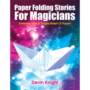 Paper Folding Stories for Magicians by Devin Knight - eBook DOWNLOAD Origami Zaubertricks