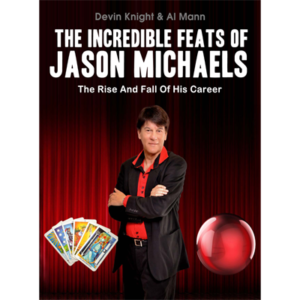 Enthüllungsbuch eines Hellsehers Incredible Feats Of Jason Michaels by Devin Knight - eBook DOWNLOAD