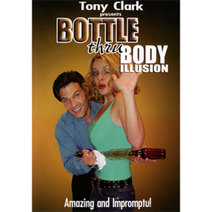 Bottle Thru Body (Gimmick NOT included) by Tony Clark DONWLOAD Flasche durch Körper