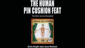 Pincushion by Devin Knight eBook DOWNLOAD - Nadeln schmerz- und blutfrei durch Arm etc. stechen