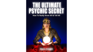 The Ultimate Psychic Secret by Devin Knight eBook DOWNLOAD Brandneue Mentalroutinen