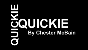 Quickie by Chester McBain video DOWNLOAD Zuschauerkarte im Deck verwandeln