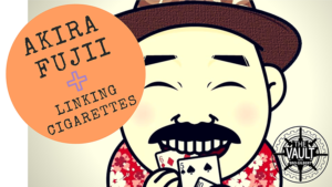 The Vault - Linking Cigarettes by Akira Fujii video DOWNLOAD Zigarette durchdringt Zigarette
