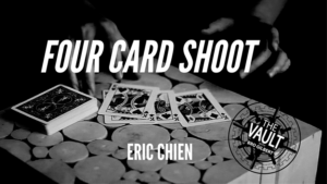 The Vault - Four Card Shoot by Eric Chien video DOWNLOAD Blitzartige Kartenproduktionen