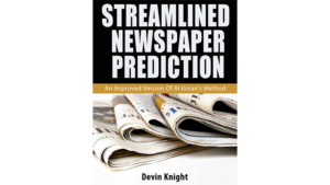 Streamlined Newspaper Prediction by Devin Knight eBook DOWNLOAD Voraussage mit Zeitungsstück