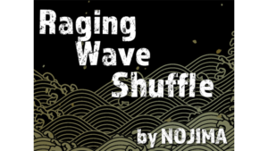 Raging Wave Shuffle by NOJIMA video DOWNLOAD Kartenfolge blitzartig ordnen