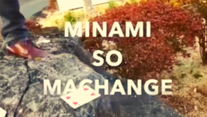 Minami So Machange by Yuji Enei video DOWNLOAD Farbwechsel-Routinen m