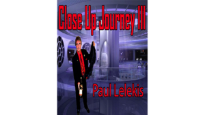 Close Up Journey III by Paul A. Lelekis eBook DOWNLOAD Tricksammlung