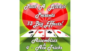 ASSEMBLIES and 4-ACE TRICKS by Paul A. Lelekis eBook DOWNLOAD Neue Karteneffekte mit Assen etc.