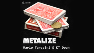 Metalize by Mario Tarasini and KT video DOWNLOAD Routine mit Kartenspiel und Münze