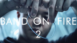 Band on Fire 2 (Gimmick and Online Instructions) by Bacon Fire and Magic Soul Sechs neue Gummiband-Routinen