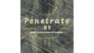 Penetrate by Arif illusionist & Way video DOWNLOAD Alltägliche Gegenstände durchdringen