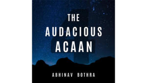 The Audacious ACAAN by Abhinav Bothra video DOWNLOAD Neue ACAAN-Routine