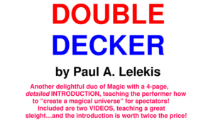 DOUBLE DECKER by Paul A. Lelekis Mixed Media DOWNLOAD Zwei neue Kartenmirakel