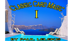 Classic Card Magic I by Paul A. Lelekis eBook DOWNLOAD Kartentrick-Klassiker