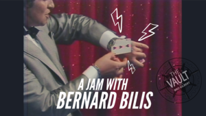 The Vault - A Jam with Bernard Bilis video DOWNLOAD Neue Profi-Kartentricks