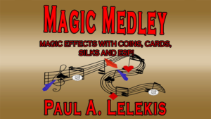 MAGIC MEDLEY by Paul A. Lelekis Mixed Media DOWNLOAD Tricksammlung