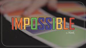 IMPOSSIBLE by Hank & Himitsu Magic Farbkartenwahl mehrphasig voraussagen