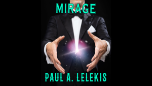 MIrage by Paul A. Lelekis Mixed Media DOWNLOAD Tricksammlung