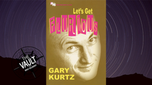 The Vault - Let's Get Flurious by Gary Kurtz video DOWNLOAD Neue Zaubertricks u. psychologische Hintergründe