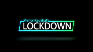 Lockdown by Manoj Kaushal video DOWNLOAD Zuschauerkarte in Kartenspiel finden