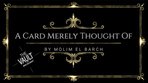 The Vault - ACMTO by Molim El Barch video DOWNLOAD Gedanken an Karte treffsicher lesen