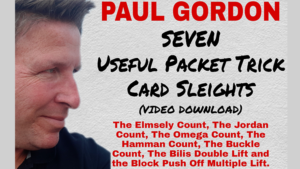 Seven Useful Packet Trick Card Sleights by Paul Gordon video DOWNLOAD Fingerfertigkeiten für Päckchentricks