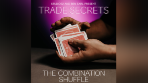 Trade Secrets #1 - The Combination Shuffle von Benjamin Earl und Studio 52 video DOWNLOAD