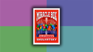 Miracle Box von Alexander Shulyatsky video DOWNLOAD