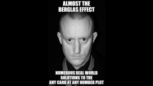 ALMOST THE BERGLAS EFFECT = REAL WORLD SOLUTIONS TO A.C.A.A.N THE ANY CARD AT ANY NUMBER PLOT by Jonathan Royle, Robert Temple & S