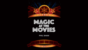 Magic At The Movies by Phil Shaw Zauberer errät ausgewählten Filmstar