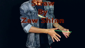 Straw By Zaw Shinn video DOWNLOAD Strohhalm verschwinden lassen