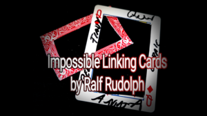 Impossible Linking Cards by Ralf Rudolph aka' Fairmagic video DOWNLOAD Kartenverkettung