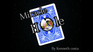 Miracle Hole by Kenneth Costa video DOWNLOAD Sofortiger Kartentausch neue Methode