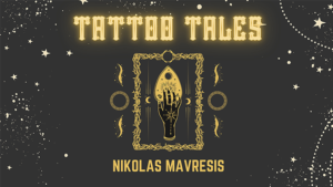 Tattoo Tales by Nikolas Mavresis Tattoo Roulette fatale Auswahl