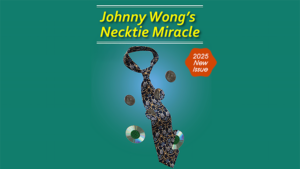 Johnny Wong's Necktie Miracle (Dollar Size) Zaubern mit Krawatte, Münzen und Mini CD Dollargröße
