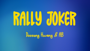 Rally Joker by Doosung Hwang & AB (Blue) Joker erscheinen an unmöglichen Orten