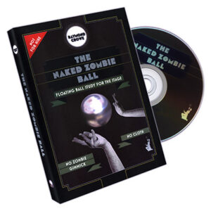 The Naked Zombie Ball by Raymond Crowe DVD zum Zombie Ball Schwebe