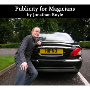 Publicity for Magicians BY Jonathan Royle - eBook DOWNLOAD