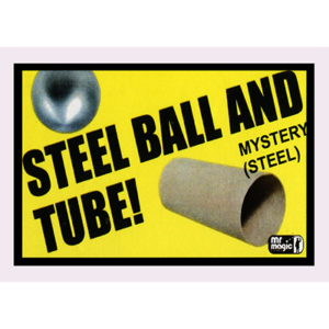 Ball und Röhre Zaubertrick Ball and Tube Mystery (Steel) by Mr. Magic