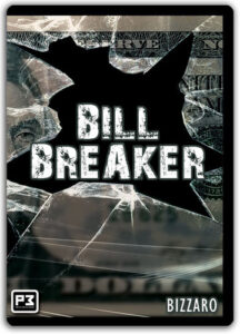 Bill Breaker by Bizzaro Geldscheine austauschen und vermehren